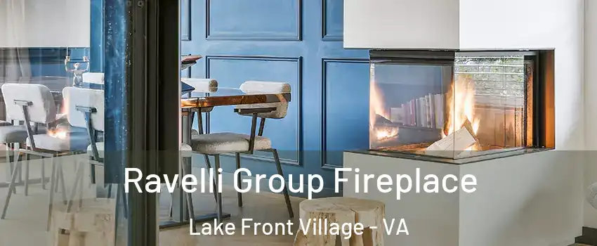 Ravelli Group Fireplace Lake Front Village - VA