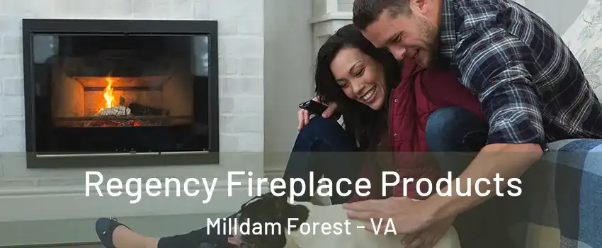 Regency Fireplace Products Milldam Forest - VA