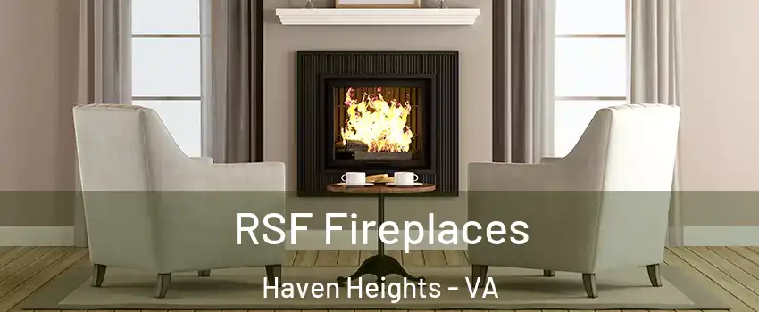 RSF Fireplaces Haven Heights - VA
