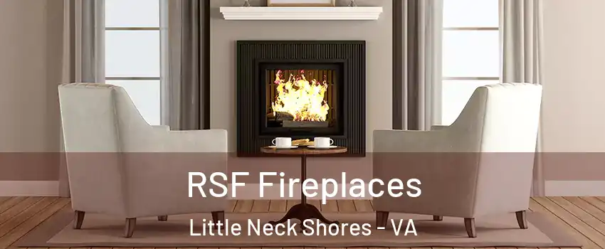 RSF Fireplaces Little Neck Shores - VA