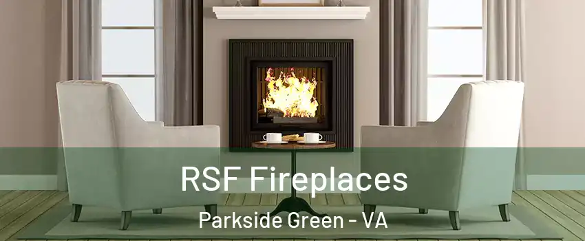 RSF Fireplaces Parkside Green - VA