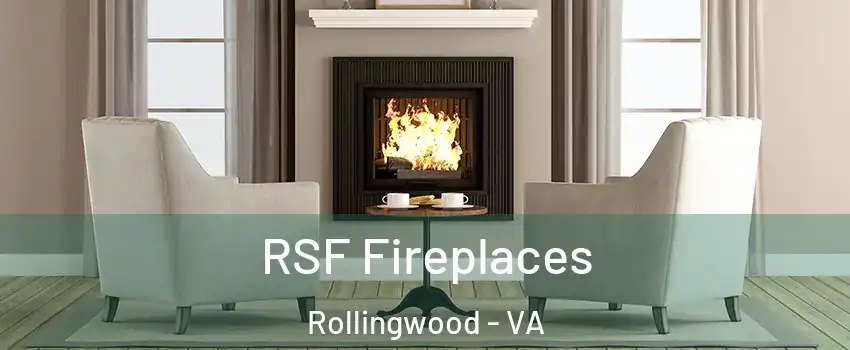 RSF Fireplaces Rollingwood - VA