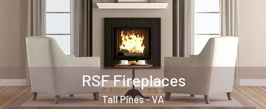 RSF Fireplaces Tall Pines - VA