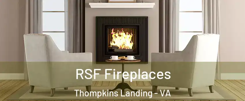 RSF Fireplaces Thompkins Landing - VA
