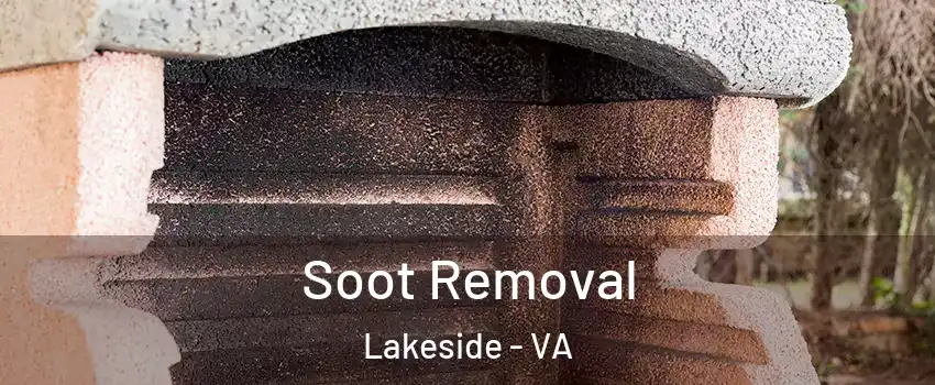 Soot Removal Lakeside - VA