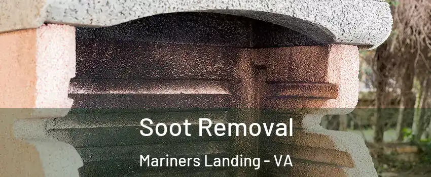 Soot Removal Mariners Landing - VA