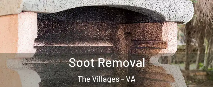 Soot Removal The Villages - VA