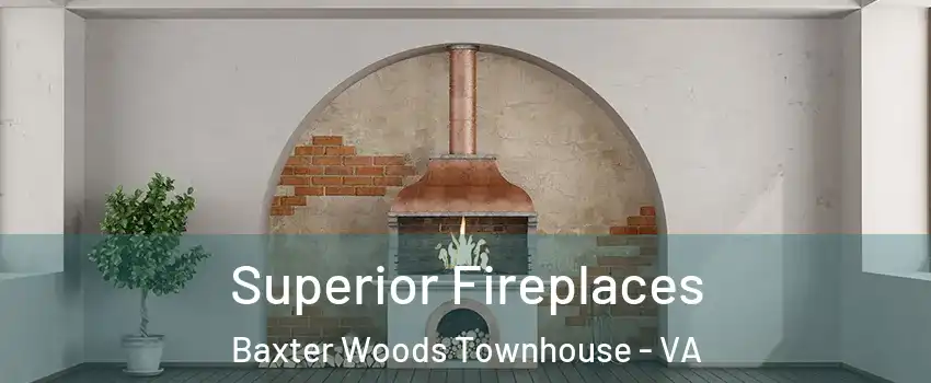 Superior Fireplaces Baxter Woods Townhouse - VA