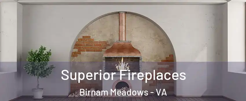 Superior Fireplaces Birnam Meadows - VA