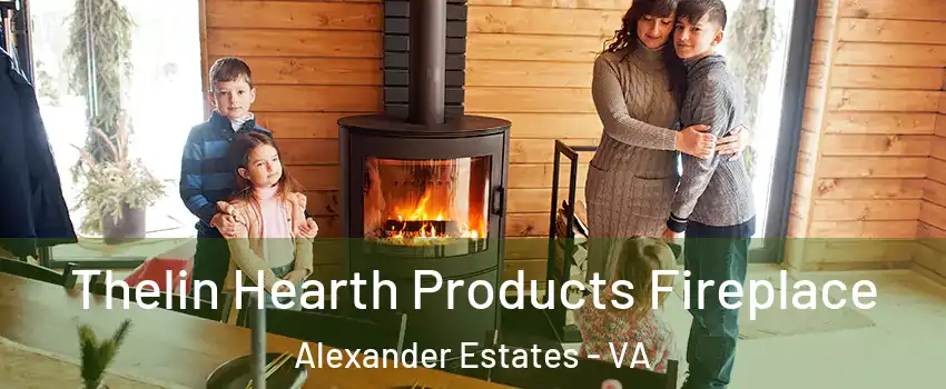 Thelin Hearth Products Fireplace Alexander Estates - VA