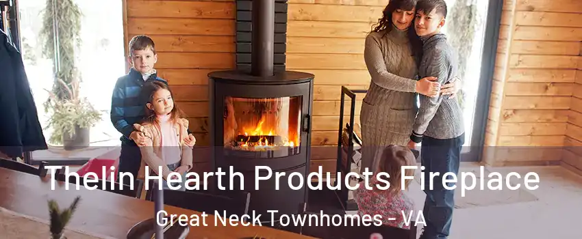 Thelin Hearth Products Fireplace Great Neck Townhomes - VA