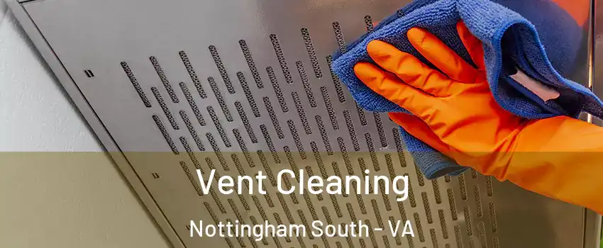 Vent Cleaning Nottingham South - VA