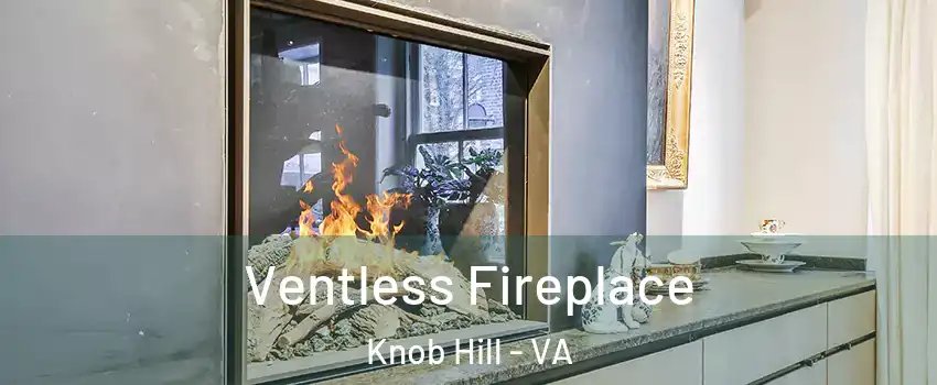 Ventless Fireplace Knob Hill - VA