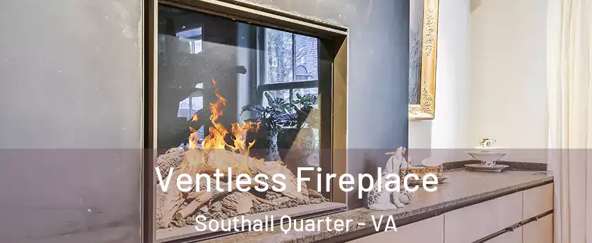 Ventless Fireplace Southall Quarter - VA