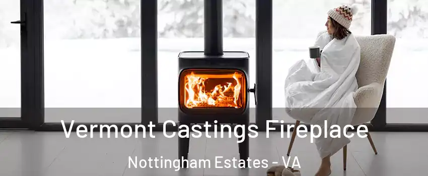 Vermont Castings Fireplace Nottingham Estates - VA