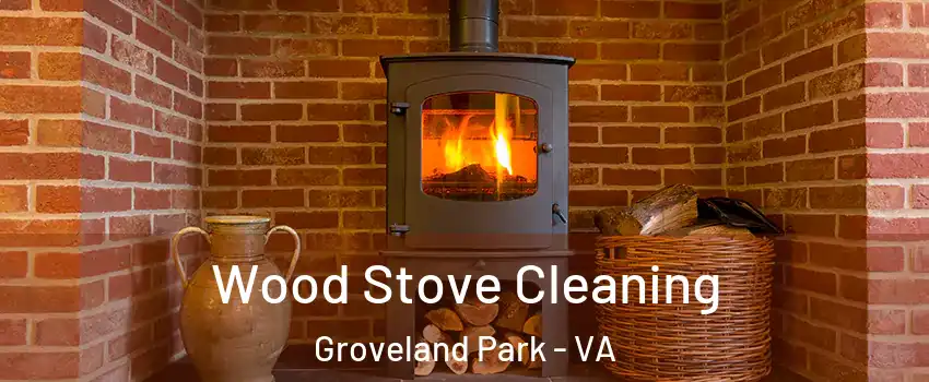 Wood Stove Cleaning Groveland Park - VA